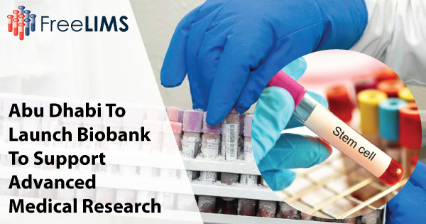 Abu Dhabi To Launch Biobank To Support Advanced Medical Research