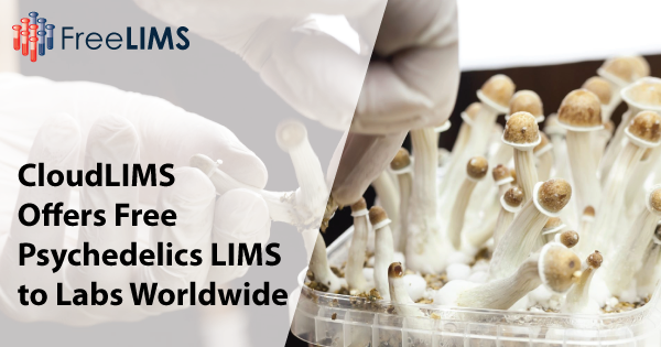 CloudLIMS Offers Free Psychedelics LIMS to Labs Worldwide