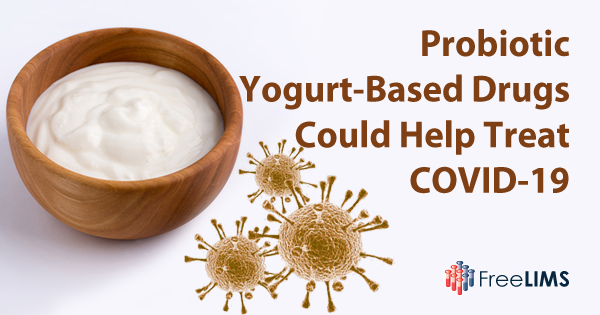 Probiotic Yogurt-based Drug Could Treat COVID-19